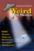 Weird New Mexico - More Miracles, Magic, and Monsters in the Land of Enchantment