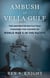 Ambush at Vella Gulf - The Destroyer Battle That Changed the Course of World War II in the Pacific