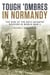 Tough 'Ombres in Normandy - The Rise of the 90th Infantry Division in World War II