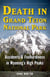 Death in Grand Teton National Park - Accidents and Foolhardiness in Wyoming's High Peaks