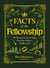 Facts of the Fellowship - 99 Obscure Lord of the Rings Facts from Tolkien's Middle-earth