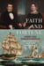Faith and Fortune - Henry and Amelia Champlin and America's Maritime Ascendancy