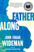 Fatheralong - A Meditation on Fathers and Sons, Race and Society