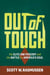 Out of Touch - The Elite One Percent and the Battle for America's Soul