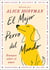 El Mejor perro del mundo, Spanish-language edition of The Best Dog in the World - Ensayos sobre el amor