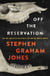 Off the Reservation