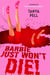 This B Just Won't Die! - A Novel