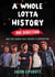 A Whole Lotta History - One Direction and the Sound That Shaped a Generation