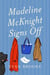 Madeline McKnight Signs Off - A Novel