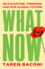 What Now - On Palestine, Freedom, and Our Global Future