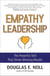 Empathy Leadership - The Powerful Skill That Drives Winning Results