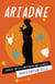 Ariadne - A Greek Tale of Labyrinths and Legacies
