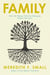 Family - How the Human Need for Belonging Shapes Our Lives