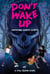 Don't Wake Up