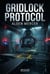 Gridlock Protocol