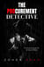 The Procurement Detective: A Practical Guide for Contract Killers - The Procurement Detective, #1