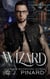 Wizard - Bayou Wolves MC, #5