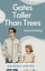Gates Taller Than Trees - The Years of Asking