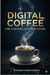 Digital Coffee