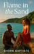 Flame in the Sand
