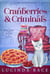 Cranberries & Criminals - A Book Store Cozy Mystery, #9