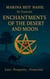 Enchantments of The Desert and The Moon