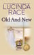 Old and New- Book 1 The MacLellan Sisters Trilogy - The MacLellan Sisters Trilogy, #1