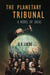 The Planetary Tribunal