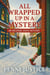All Wrapped Up In A Mystery - Orchard Grove Mysteries, #2