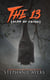 The 13: Tales of Fright - The 13, #3