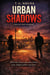Urban Shadows
