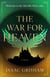 The War for Heaven