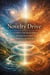 The Novelty Drive: A Guide to Conscious Creation,  Spiritual Sovereignty, and The Law of Attraction