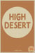 High Desert - PEOPLE MAKING DANGER