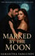 Marked By The Moon - Marked By Night, #1