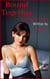 Bound Together featuring Angie - Angie and Tom / Ronin, #3