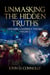 Unmasking the Hidden Truths: Exploring Conspiracy Theories Volume 5 - Unmasking the Hidden Truths, #5