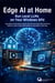 Edge AI at Home: Run Local LLMs on Your Windows GPU