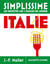 Simplissime Italie - Les recettes les + faciles du monde - Nouvelle édition