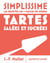 Simplissime - Tartes salées et sucrées