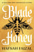 Blade of Honey - A tantalizing romantic fantasy from the #1 bestselling author of A Tempest of Tea