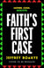 Faith's First Case - The Adult Crime Debut From Critically Acclaimed Author Jeffrey Boakye