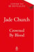 Crowned by Blood - The spicy vampire romantasy that will leave you thirsty for more. Perfect for fans of Nikki St. Crowe and The Vampire Diaries