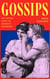 GOSSIPS - Whispers, Witch Hunts and the Power of Women's Friendships