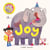Joy - A bright and bold debut story about how the smallest moments become the biggest adventures – perfect for reading together!