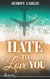 Hate To Love You