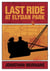 Last Ride at Elysian Park