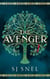The Avenger - The Hidden Truths Saga, #2