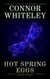 Hot Spring Eggs: A Dark Contemporary Fantasy Short Story - Hell's Place Contemporary Fantasy Stories