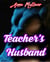 Teacher’s Husband A Gay Submission College Story